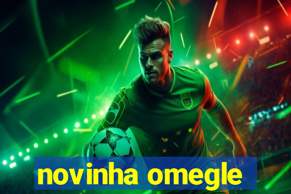novinha omegle
